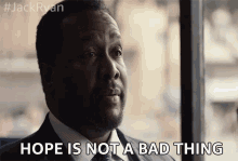 Hope Is Not A Bad Thing Dont Lose Hope GIF - Hope Is Not A Bad Thing Dont Lose Hope Word Of Wisdom GIFs