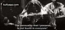 "The Sensuality That I Possess,Is Not Found In Everyone".Gif GIF - "The Sensuality That I Possess Is Not Found In Everyone" Ha! GIFs