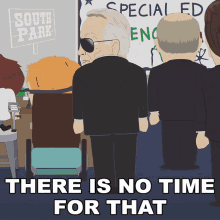 there is no time for that south park moss piglets s21e8 we dont have time for this