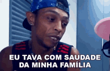 eu tava com saudade da minha familia alek everson zoio saudades da familia saudades