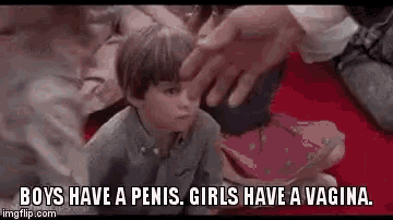 Boys Have A Penis Girls Have A Vagina GIF - Boys Have A Penis Girls Have A  Vagina Sex Education - Discover & Share GIFs