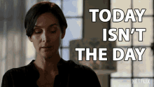 Today Isnt The Day Over It GIF - Today Isnt The Day Over It Annoyed GIFs