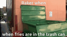 Raker Trash GIF - Raker Trash French Fries GIFs