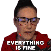 Everything Is Fine Cristine Raquel Rotenberg Sticker - Everything Is Fine Cristine Raquel Rotenberg Simply Nailogical Stickers