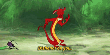 mushu dishonor on you mulan how dare you angry mushu dishonor on you mulan how dare you angry