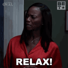 Relax Priscilla Owens GIF - Relax Priscilla Owens The Oval GIFs