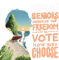 Michigans Seniors Deserve The Freedom To Vote How They Choose Seniors Deserve To Vote Sticker - Michigans Seniors Deserve The Freedom To Vote How They Choose Seniors Deserve To Vote Seniors Stickers