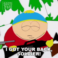 I Got Your Back Soldier Eric Cartman GIF - I Got Your Back Soldier Eric Cartman South Park GIFs