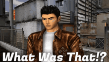 Shenmue Shenmue What Was That GIF - Shenmue Shenmue What Was That What Was That GIFs