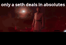 Only A Sith Deals In Absolutes Only A Seth Deals In Absolutes GIF - Only A Sith Deals In Absolutes Only A Seth Deals In Absolutes GIFs