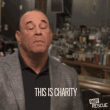 this is charity helping less fortunate im helping bar rescue