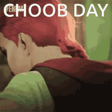 Choob Day GIF - Choob Day GIFs