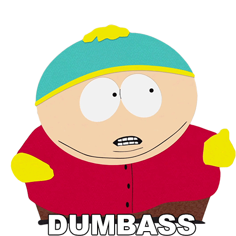 Dumbass Eric Cartman Sticker - Dumbass Eric Cartman South Park Stickers