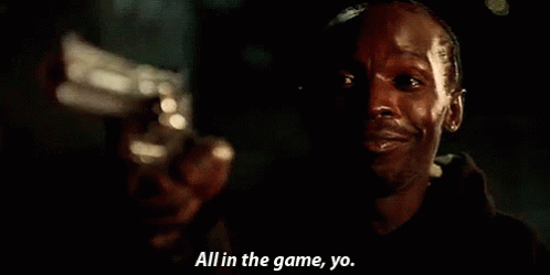 All In The Game, Yo - The Wire GIF - The Wire All In The Game GIFs