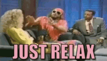 Crazy Relax GIF - Crazy Relax Just Relax GIFs