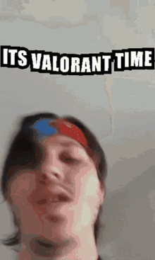 Its Valorant Time Andrew GIF - Its Valorant Time Valorant Andrew GIFs