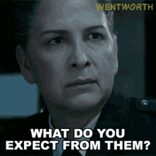 What Do You Expect From Them Joan Ferguson GIF - What Do You Expect From Them Joan Ferguson Wentworth GIFs