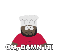 Oh Damn It Chef Sticker - Oh Damn It Chef South Park Stickers
