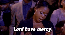 Have Mercy GIF - Lord Have Mercy Sass Sassy GIFs