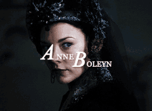 Anne Boleyn Queen GIF - Anne Boleyn Queen England GIFs