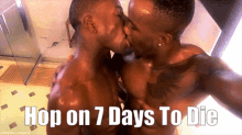 hop on7days love black men kissing