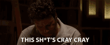 This Shits Cray Cray This Is Crazy GIF - This Shits Cray Cray This Is Crazy This Is Wild GIFs