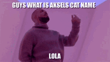 Aksually Aksel GIF - Aksually Aksel Lola GIFs
