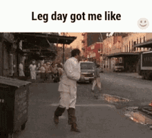 Leg Day Got Me Like Movies GIF - Leg Day Got Me Like Like Leg Day GIFs