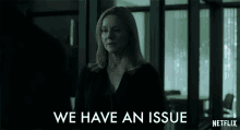 We Have An Issue Laura Linney GIF - We Have An Issue Laura Linney Wendy Byrde GIFs