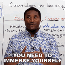 You Need To Immerse Yourself James GIF - You Need To Immerse Yourself James Jamesesl English Lessons GIFs