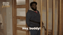 hey buddy how you doin hudson run the burbs run the burbs s1e5 hello