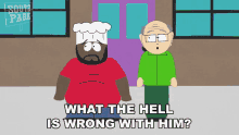 What The Hell Is Wrong With Him Mr Garrison GIF - What The Hell Is Wrong With Him Mr Garrison South Park GIFs