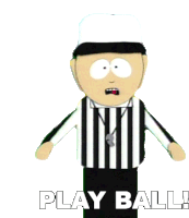 Play Ball Referee Sticker - Play Ball Referee South Park Stickers