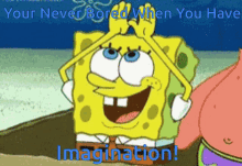 spongebob imagination your never bored when you have