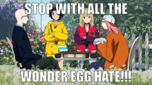 Stop With All The Wonder Egg Hate GIF - Stop With All The Wonder Egg Hate Wonder Egg GIFs