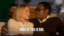 None Of This Is Bad Kristen Bell GIF - None Of This Is Bad Kristen Bell William Jackson Harper GIFs