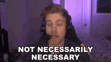 Not Necessarily Necessary Dave Olson GIF - Not Necessarily Necessary Dave Olson Smite GIFs