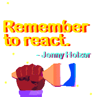 Remember To React Jenny Holzer Sticker - Remember To React Jenny Holzer Holzer Stickers