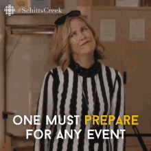 one must prepare for any event moira moira rose catherine ohara schitts creek