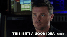 This Isnt A Good Idea Tom Welling GIF - This Isnt A Good Idea Tom Welling Marcus Pierce GIFs