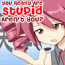 Stupid Anime GIF - Stupid Anime GIFs