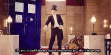 Oh, You Should Always Waste Time When You Don'T Have Any. GIF - Doctor Who Matt Smith Anytime GIFs