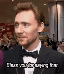 tom hiddleston bless you for saying that bless you happy tom hiddleston bless you for saying that bless you happy