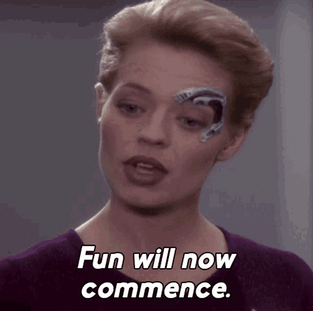 Fun Will Now Commence Seven Of Nine GIF - Fun Will Now Commence Seven Of Nine Jeri Ryan GIFs