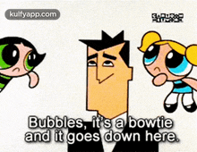 Bubbles, It'S A Bowtieand It Goes Down Here..Gif GIF - Bubbles It'S A Bowtieand It Goes Down Here. Label GIFs