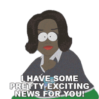 I Have Some Pretty Exciting News For You Oprah Winfrey Sticker - I Have Some Pretty Exciting News For You Oprah Winfrey South Park Stickers