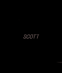 Name Of Scott I Love Scott GIF - Name Of Scott I Love Scott Scott GIFs