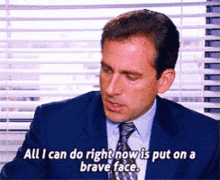 all i can do right now put on a brave face michael scott the office