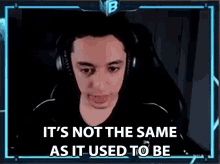 Its Not The Same As It Used To Be Different GIF - Its Not The Same As It Used To Be Different Not The Same GIFs