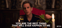 You Are The Best Thing That Will Ever Happen To Me Sentimental GIF - You Are The Best Thing That Will Ever Happen To Me You Are The Best Sentimental GIFs